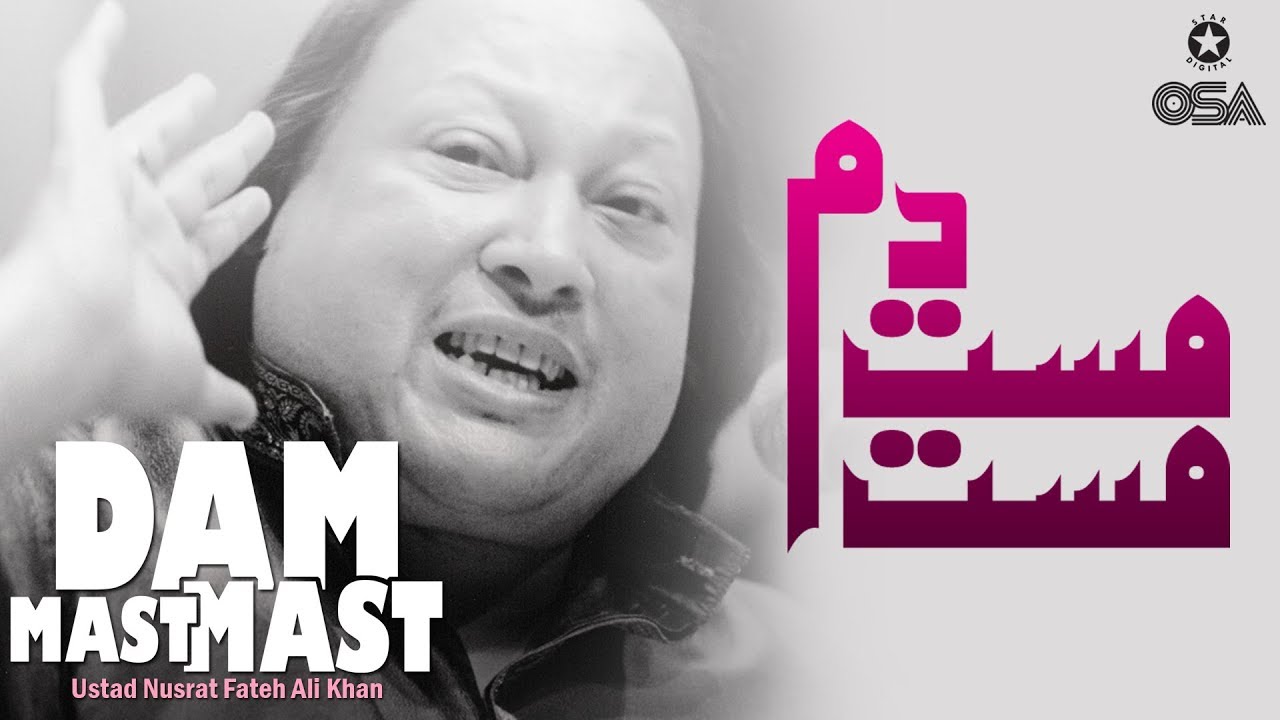 PK - Dam Mast Mast - Ustad Nusrat Fateh Ali Khan
