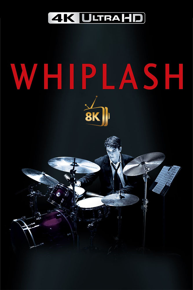 4K-EN - Whiplash  (2014)