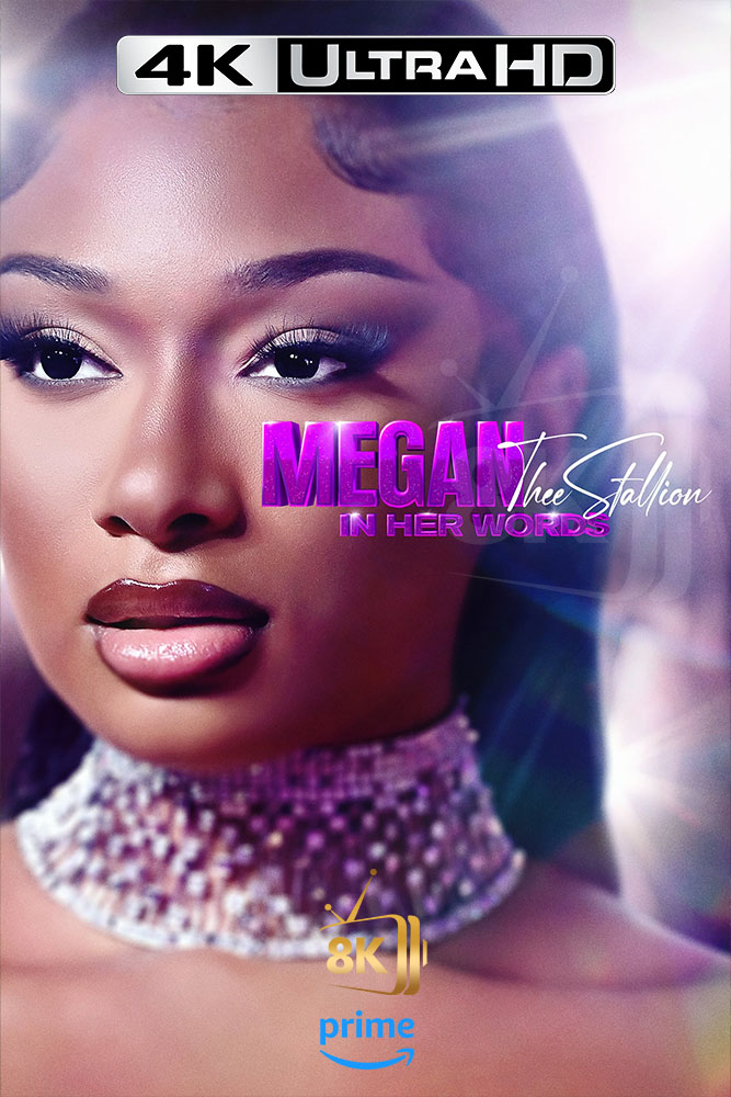 4K-AMZ - Megan Thee Stallion: In Her Words (2024)